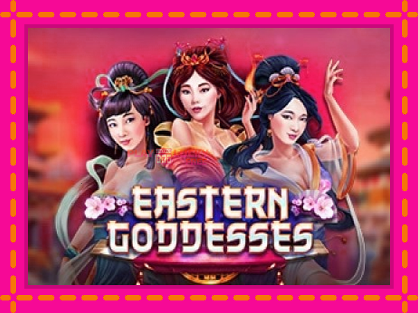 Игра Eastern Goddesses безплатно