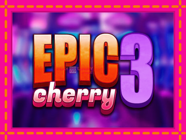 Игра Epic Cherry 3 безплатно