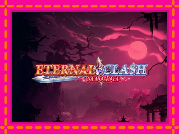 Игра Eternal Clash Reloaded безплатно