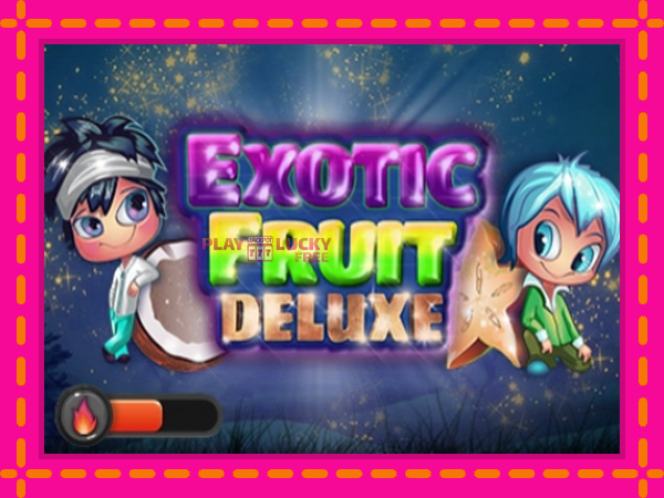 Игра Exotic Fruit Deluxe безплатно