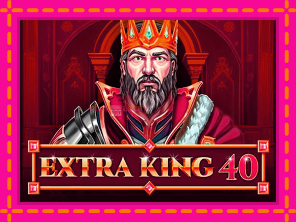 Игра Extra King 40 безплатно