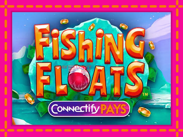 Игра Fishing Floats Connectify Pays безплатно