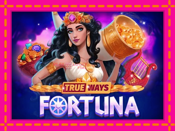 Игра Fortuna Trueways безплатно