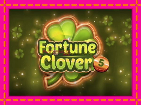 Игра Fortune Clover 5 безплатно