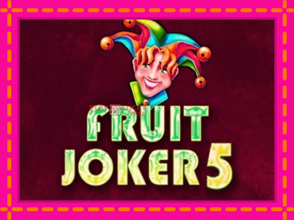 Игра Fruit Joker 5 безплатно