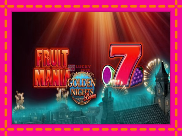 Игра Fruit Mania Golden Nights безплатно