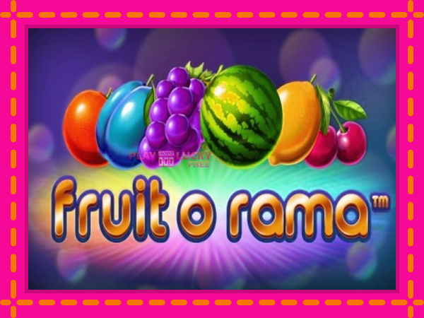 Игра Fruit o Rama безплатно