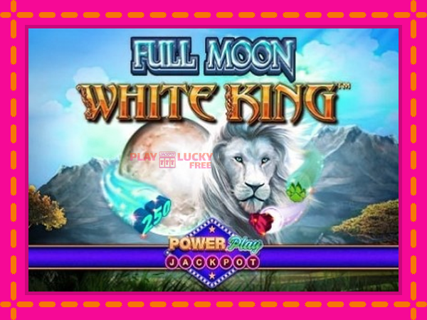 Игра Full Moon: White King PowerPlay Jackpot безплатно