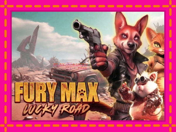 Игра Fury Max Lucky Road безплатно