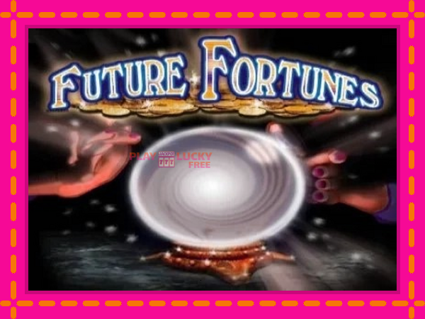 Игра Future Fortunes безплатно