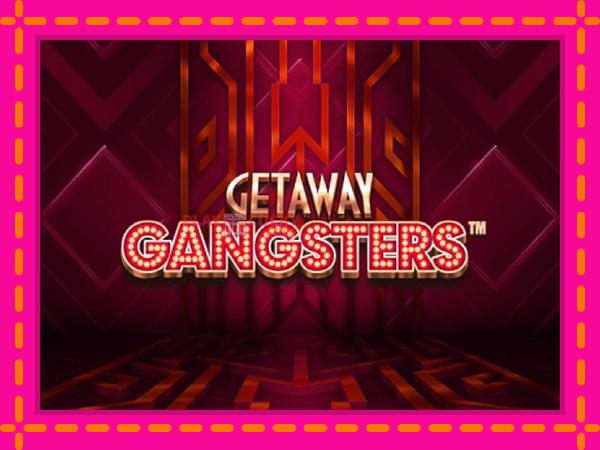 Игра Getaway Gangsters безплатно