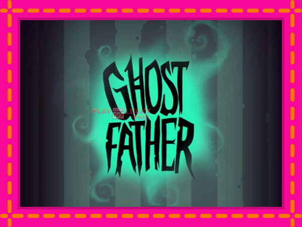 Игра Ghost Father безплатно