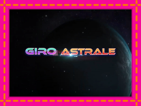 Игра Giro Astrale безплатно