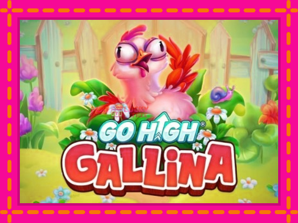 Игра Go High Gallina безплатно