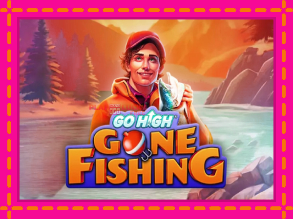 Игра Go High Gone Fishing безплатно