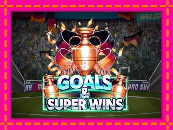 Игра Goals & Super Wins безплатно