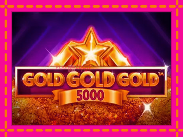 Игра Gold Gold Gold 5000 безплатно