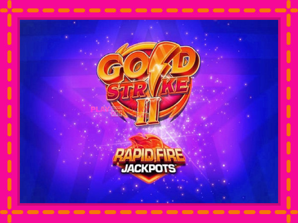 Игра Gold Strike II Rapid Fire Jackpots безплатно