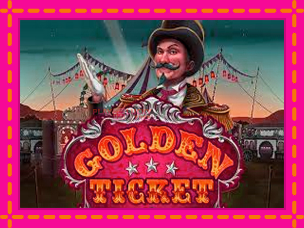 Игра Golden Ticket безплатно