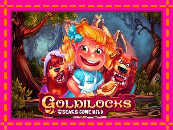 Игра Goldilocks and the Wild Bears безплатно