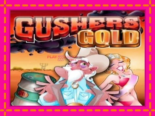 Игра Gushers Gold безплатно