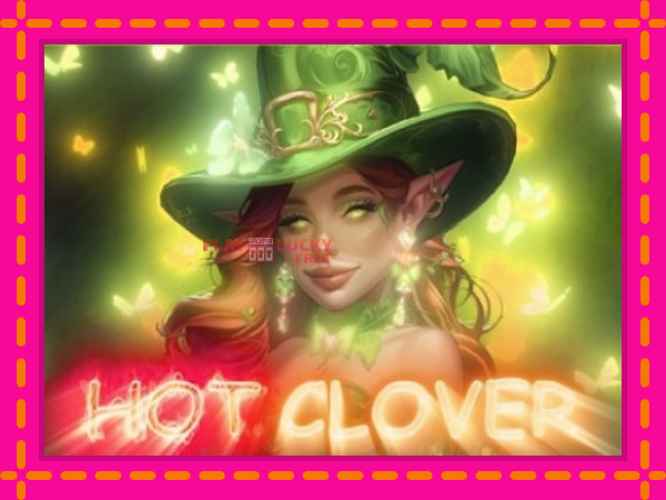 Игра Hot Clover безплатно