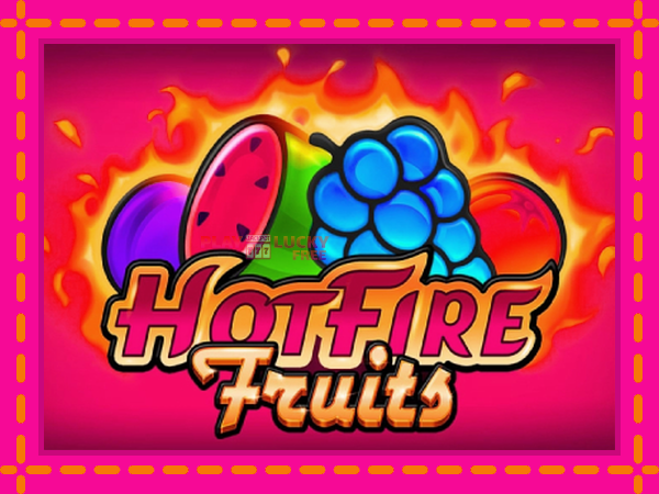 Игра Hot Fire Fruits безплатно