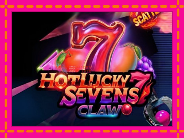 Игра Hot Lucky Sevens Claw безплатно