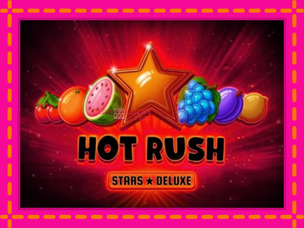 Игра Hot Rush Stars Deluxe безплатно