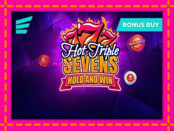 Игра Hot Triple Sevens Hold & Win безплатно