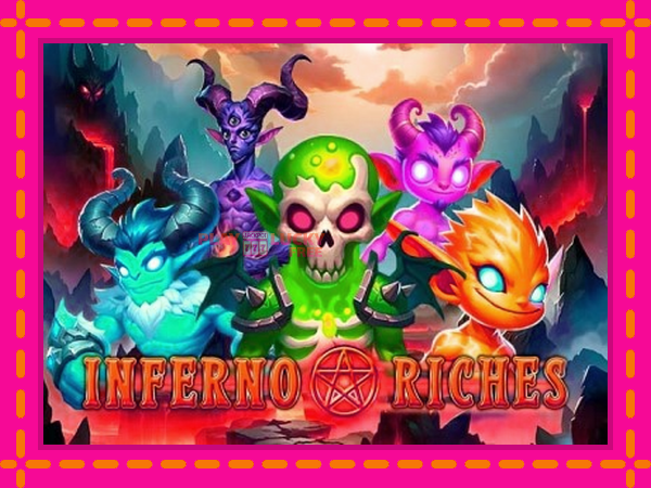 Игра Inferno Riches безплатно