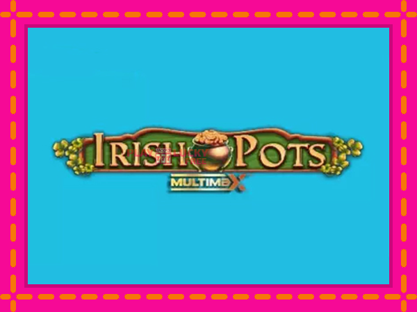 Игра Irish Pots MultiMax безплатно