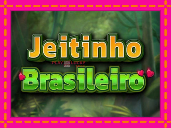 Игра Jeitinho Brasileiro безплатно