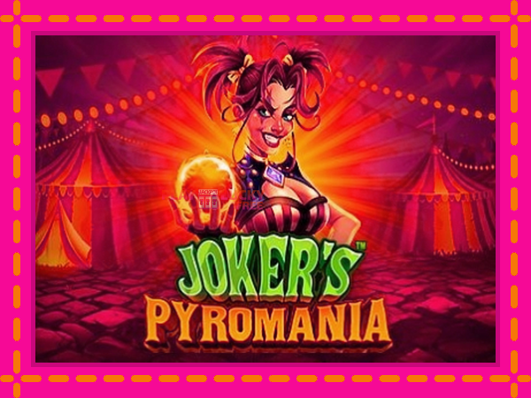 Игра Jokers Pyromania безплатно