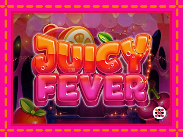 Игра Juicy Fever безплатно