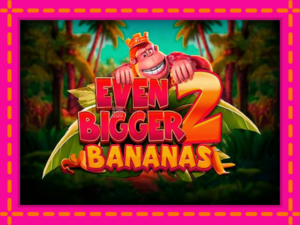 Игра King Kong Cash Even Bigger Bananas 2 безплатно