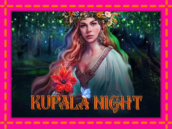 Игра Kupala Night безплатно