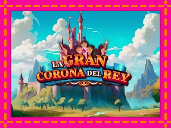 Игра La Gran Corona del Rey безплатно