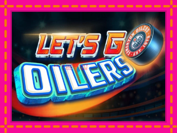 Игра Lets Go Oilers безплатно