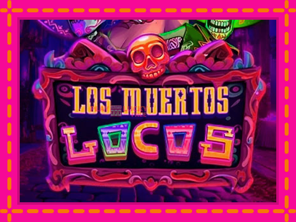 Игра Los Muertos Locos безплатно