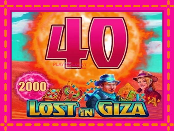 Игра Lost in Giza 40 безплатно