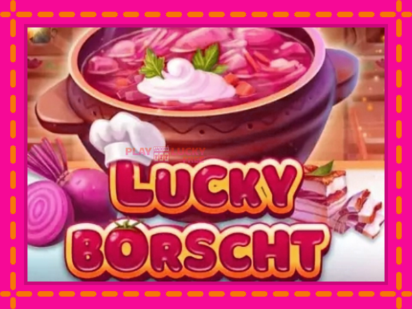 Игра Lucky Borscht безплатно