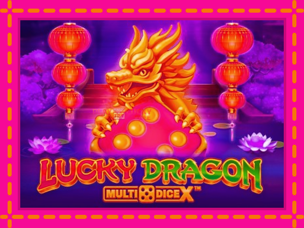 Игра Lucky Dragon MultiDice X безплатно