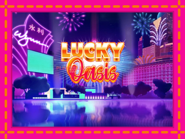 Игра Lucky Oasis безплатно