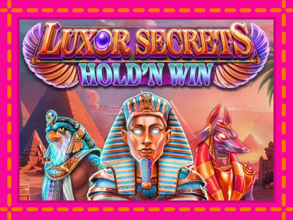 Игра Luxor Secrets Holdn Win безплатно