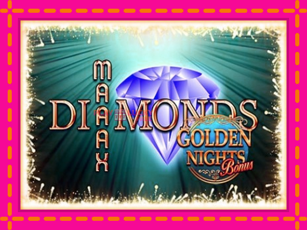 Игра Maaax Diamonds Golden Nights безплатно