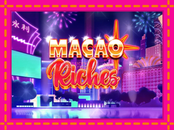 Игра Macao Riches безплатно