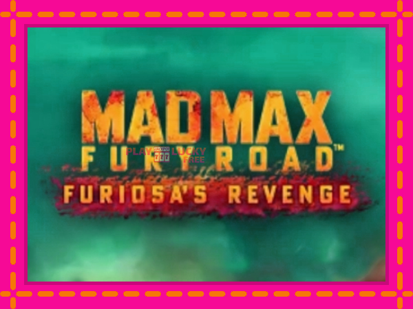 Игра Mad Max: Fury Road - Furiosas Revenge безплатно