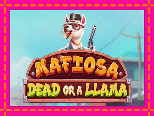 Игра Mafiosa Dead or a Llama безплатно