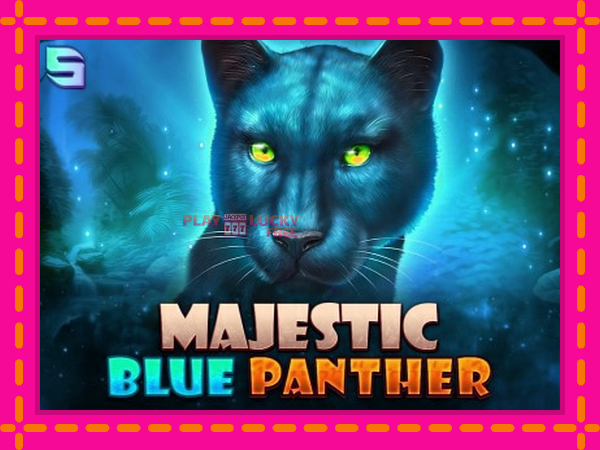 Игра Majestic Blue Panther безплатно